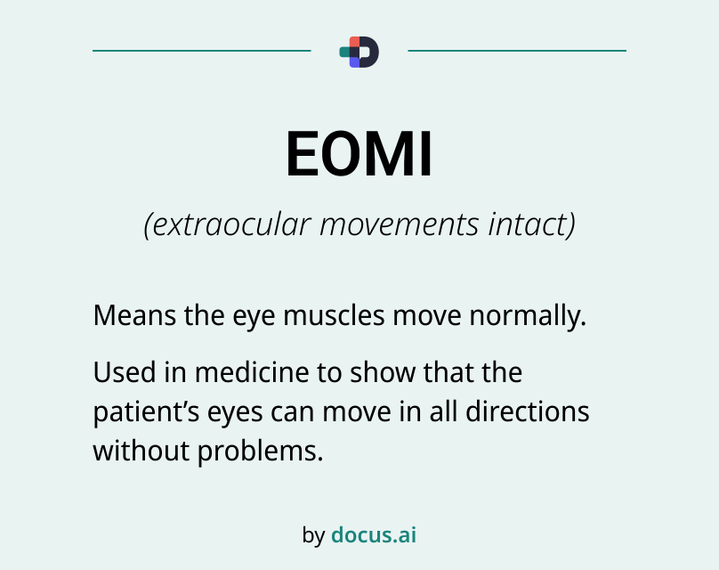 EOMI Medical Abbreviation: What It Means and Why It Matters