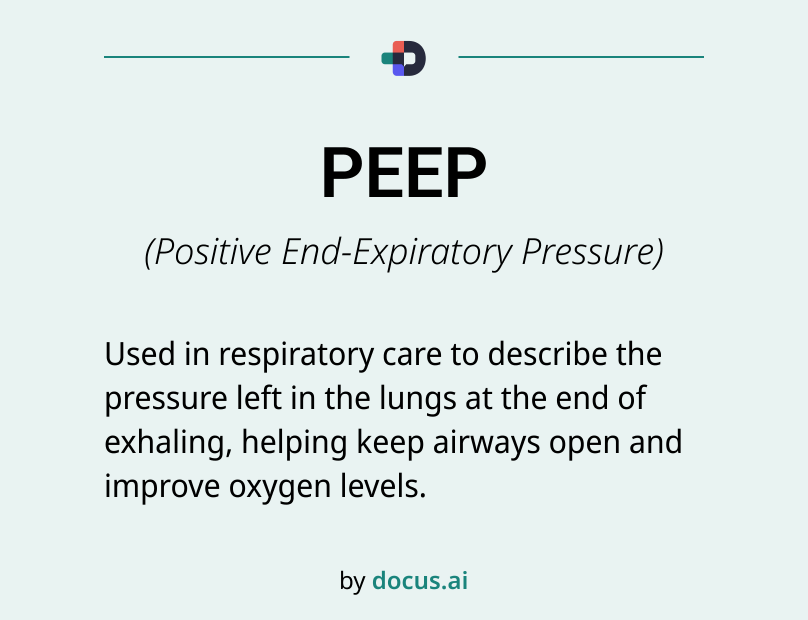 Peep Explained PEEP Medical Abbreviation: Positive Pressure Explained
