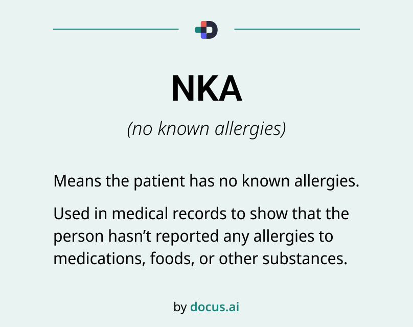 Unraveling the Mystery of NKA: What Does NKA Mean In Medical Terms?